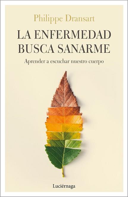 ENFERMEDAD BUSCA SANARME, LA | 9788417371074 | DRANSART, PHILIPPE | Llibreria Aqualata | Comprar libros en catalán y castellano online | Comprar libros Igualada
