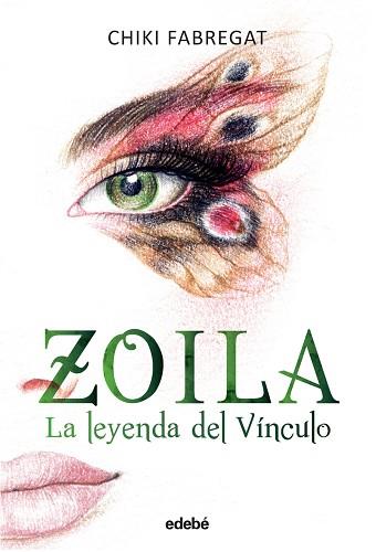 LEYENDA DEL VÍNCULO, LA (ZOILA II) | 9788468319278 | FABREGAT, CHIKI | Llibreria Aqualata | Comprar llibres en català i castellà online | Comprar llibres Igualada