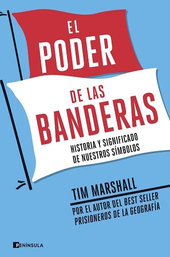PODER DE LAS BANDERAS, EL | 9788499429588 | MARSHALL, TIM | Llibreria Aqualata | Comprar llibres en català i castellà online | Comprar llibres Igualada
