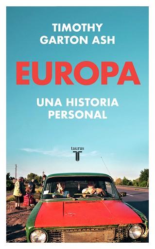 EUROPA | 9788430624645 | GARTON ASH, TIMOTHY | Llibreria Aqualata | Comprar libros en catalán y castellano online | Comprar libros Igualada