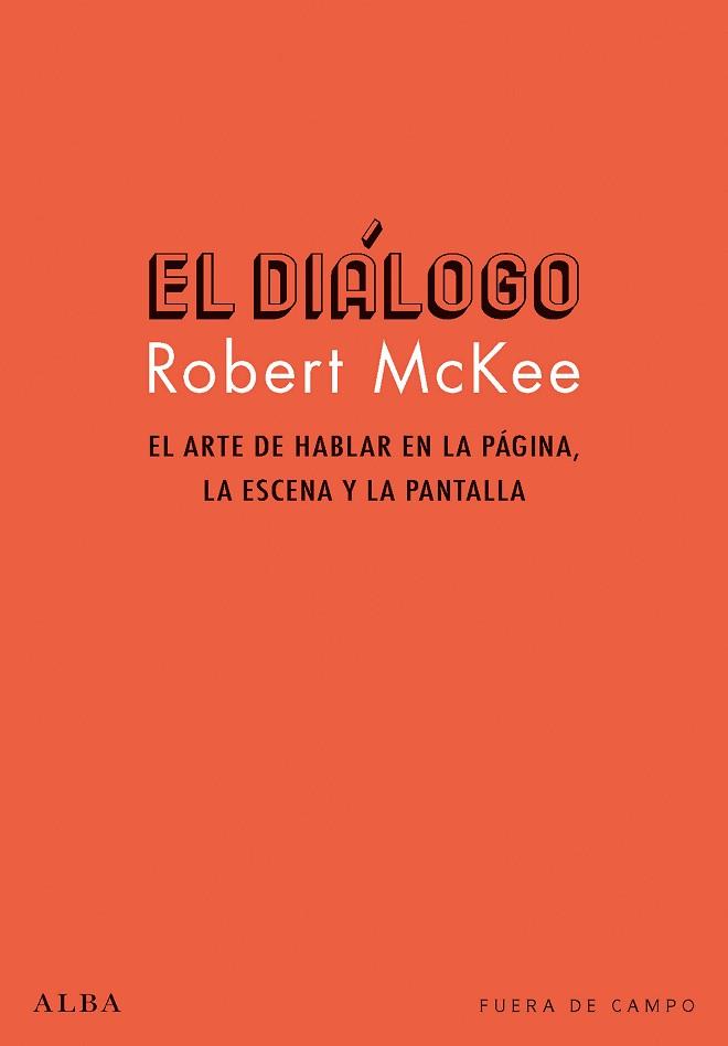DIÁLOGO, EL | 9788490654286 | MCKEE, ROBERT | Llibreria Aqualata | Comprar llibres en català i castellà online | Comprar llibres Igualada