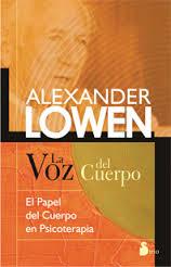 VOZ DEL CUERPO, LA | 9788478089758 | LOWEN, ALEXANDER | Llibreria Aqualata | Comprar llibres en català i castellà online | Comprar llibres Igualada