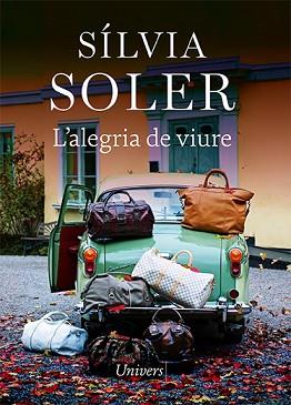 ALEGRIA DE VIURE, L' | 9788418887147 | SOLER, SÍLVIA | Llibreria Aqualata | Comprar libros en catalán y castellano online | Comprar libros Igualada
