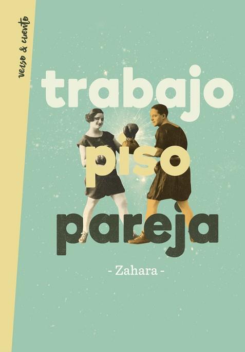 TRABAJO, PISO, PAREJA | 9788403517448 | ZAHARA | Llibreria Aqualata | Comprar libros en catalán y castellano online | Comprar libros Igualada
