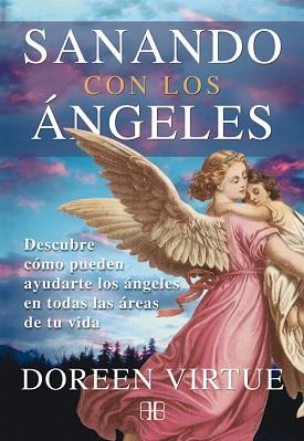 SANANDO CON LOS ÁNGELES | 9788415292111 | VIRTUE, DOREEN | Llibreria Aqualata | Comprar llibres en català i castellà online | Comprar llibres Igualada