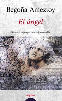 ANGEL, EL | 9788484330011 | AMEZTOY, BEGOÑA | Llibreria Aqualata | Comprar llibres en català i castellà online | Comprar llibres Igualada