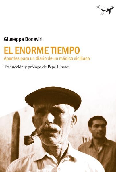 ENORME TIEMPO,EL | 9788493907600 | BONAVIRI, GIUSEPPE | Llibreria Aqualata | Comprar llibres en català i castellà online | Comprar llibres Igualada