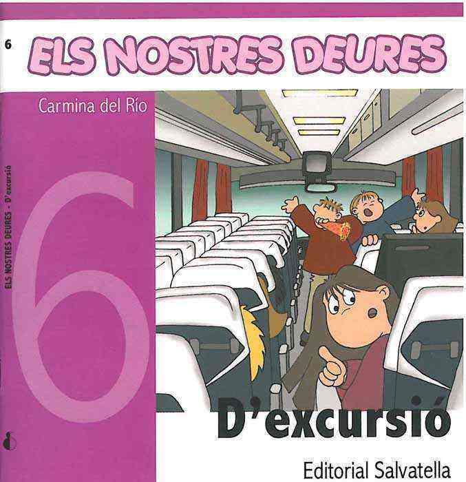 D'EXCURSIO (ELS NOSTRES DEURES 6) | 9788484123743 | DEL RIO, CARMINA | Llibreria Aqualata | Comprar llibres en català i castellà online | Comprar llibres Igualada