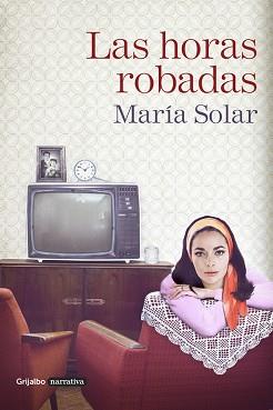 HORAS ROBADAS, LAS | 9788425354038 | SOLAR, MARIA | Llibreria Aqualata | Comprar llibres en català i castellà online | Comprar llibres Igualada