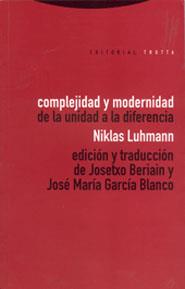 COMPLEJIDAD Y MODERNIDAD | 9788481642186 | LUHMANN, NIKLAS | Llibreria Aqualata | Comprar llibres en català i castellà online | Comprar llibres Igualada