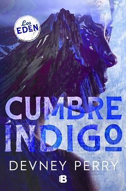 CUMBRE ÍNDIGO | 9788466674065 | PERRY, DEVNEY | Llibreria Aqualata | Comprar llibres en català i castellà online | Comprar llibres Igualada