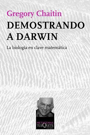 DEMOSTRANDO A DARWIN | 9788483834510 | CHAITIN, GREGORY  | Llibreria Aqualata | Comprar libros en catalán y castellano online | Comprar libros Igualada
