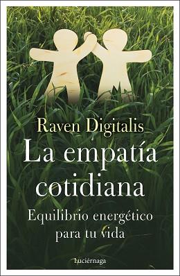 EMPATÍA COTIDIANA, LA | 9788418015892 | RAVEN DIGITALIS | Llibreria Aqualata | Comprar llibres en català i castellà online | Comprar llibres Igualada