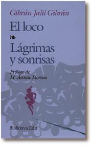 LOCO, EL-LAGRIMAS Y SONRISAS | 9788476403501 | JALIL GIBRAN, GIBRAN | Llibreria Aqualata | Comprar llibres en català i castellà online | Comprar llibres Igualada