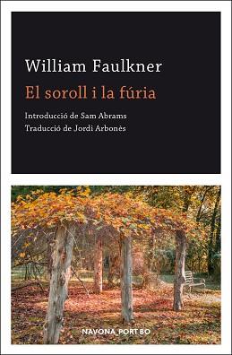 SOROLL I LA FÚRIA, EL | 9788417978891 | FAULKNER, WILLIAM | Llibreria Aqualata | Comprar libros en catalán y castellano online | Comprar libros Igualada