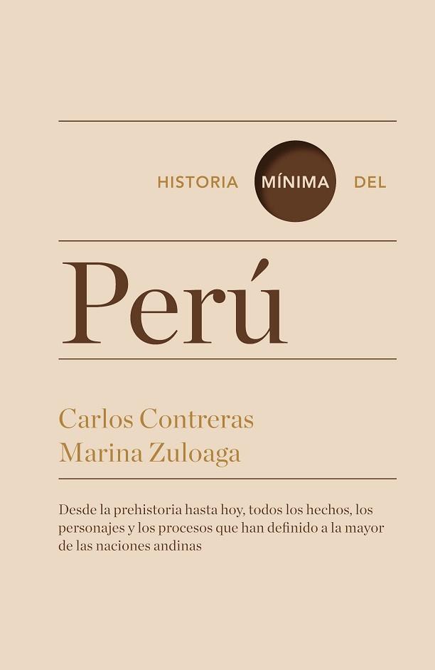 HISTORIA MÍNIMA DEL PERÚ | 9788416142071 | CONTRERAS, CARLOS/ZULOAGA, MARINA | Llibreria Aqualata | Comprar llibres en català i castellà online | Comprar llibres Igualada