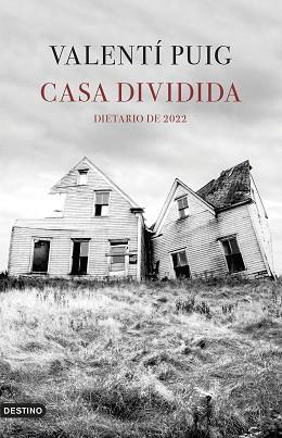 CASA DIVIDIDA | 9788423362882 | PUIG, VALENTÍ | Llibreria Aqualata | Comprar libros en catalán y castellano online | Comprar libros Igualada