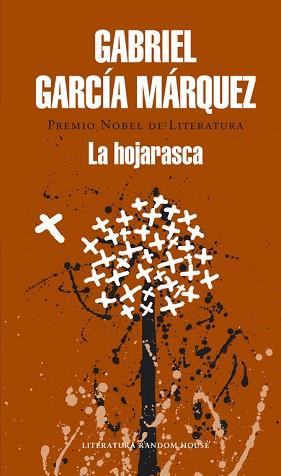 HOJARASCA, LA | 9788439729204 | GARCIA MARQUEZ, GABRIEL | Llibreria Aqualata | Comprar libros en catalán y castellano online | Comprar libros Igualada