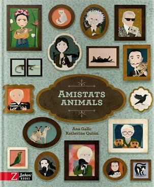 AMISTATS ANIMALS | 9788417374464 | GALLO, ANA / QUINN, KATHERINE | Llibreria Aqualata | Comprar llibres en català i castellà online | Comprar llibres Igualada