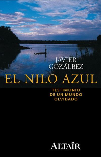 NILO AZUL, EL | 9788493927424 | GOZÁLBEZ ESTEVE, FCO. JAVIER | Llibreria Aqualata | Comprar llibres en català i castellà online | Comprar llibres Igualada