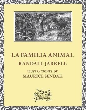FAMILIA ANIMAL, LA | 9788412753653 | RANDALL JARREL | Llibreria Aqualata | Comprar llibres en català i castellà online | Comprar llibres Igualada