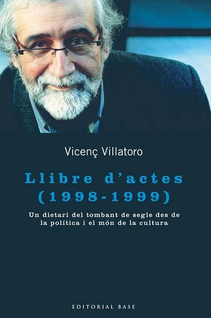LLIBRE D'ACTES (1998-1999) | 9788415267867 | VILLATORO, VICENÇ | Llibreria Aqualata | Comprar libros en catalán y castellano online | Comprar libros Igualada