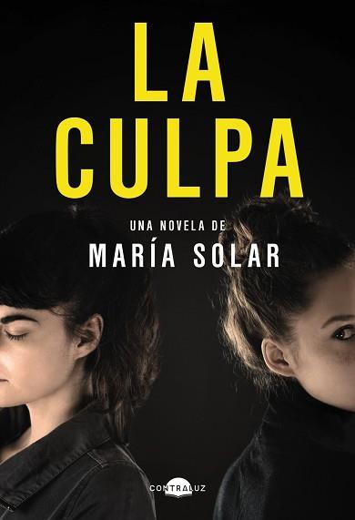 CULPA, LA | 9788418945564 | SOLAR, MARÍA | Llibreria Aqualata | Comprar libros en catalán y castellano online | Comprar libros Igualada
