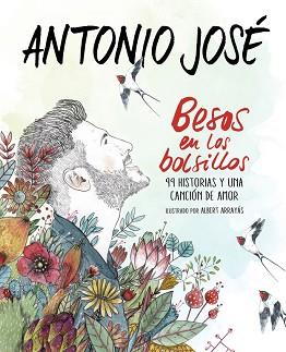 BESOS EN LOS BOLSILLOS | 9788420484877 | ANTONIO JOSE | Llibreria Aqualata | Comprar llibres en català i castellà online | Comprar llibres Igualada
