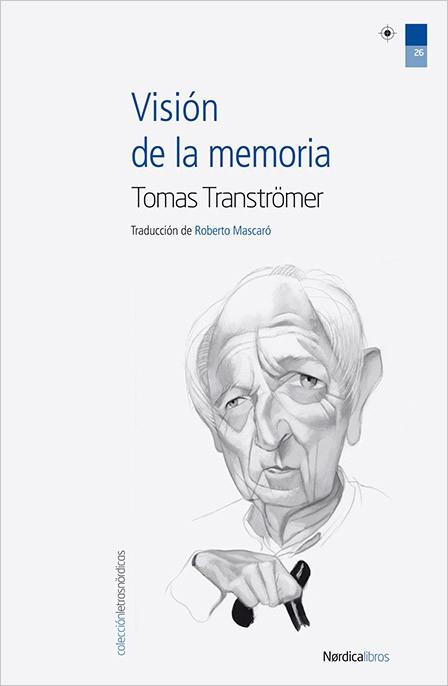 VISIÓN DE LA MEMORIA | 9788415564058 | TRANSTRÖMER, TOMAS | Llibreria Aqualata | Comprar llibres en català i castellà online | Comprar llibres Igualada