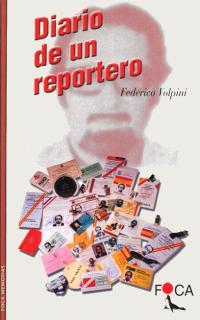 DIARIO DE UN REPORTERO (MEMORIA 5) | 9788493048181 | VOLPINI, FEDERICO | Llibreria Aqualata | Comprar libros en catalán y castellano online | Comprar libros Igualada