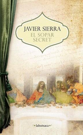 SOPAR SECRET, EL | 9788499307503 | SIERRA, JAVIER | Llibreria Aqualata | Comprar llibres en català i castellà online | Comprar llibres Igualada