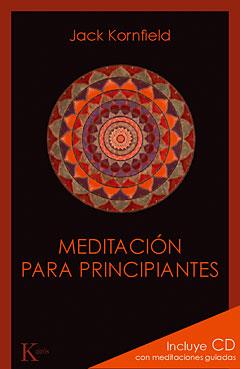 MEDITACIÓN PARA PRINCIPIANTES | 9788499881348 | KORNFIELD, JACK | Llibreria Aqualata | Comprar libros en catalán y castellano online | Comprar libros Igualada