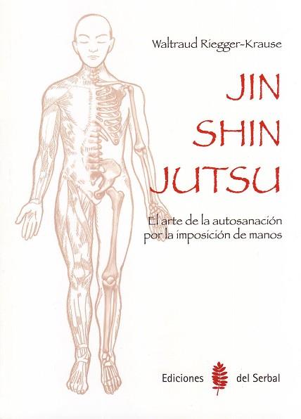 JIN SHIN JUTSU | 9788476287385 | RIEGGER-KRAUSE, WALTRAUD | Llibreria Aqualata | Comprar llibres en català i castellà online | Comprar llibres Igualada