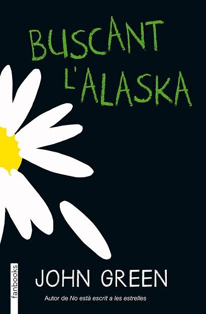BUSCANT L'ALASKA | 9788415745754 | GREEN, JOHN | Llibreria Aqualata | Comprar llibres en català i castellà online | Comprar llibres Igualada