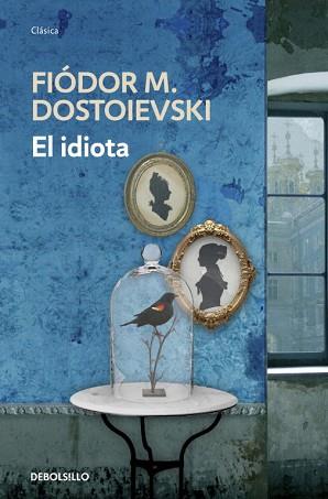 IDIOTA, EL | 9788499899725 | DOSTOIEVSKI, FIODOR M. | Llibreria Aqualata | Comprar libros en catalán y castellano online | Comprar libros Igualada