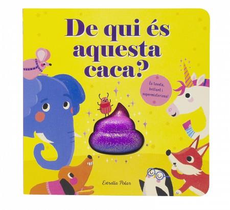 DE QUI ÉS AQUESTA CACA? | 9788413895499 | MCLEAN, DANIELLE | Llibreria Aqualata | Comprar llibres en català i castellà online | Comprar llibres Igualada