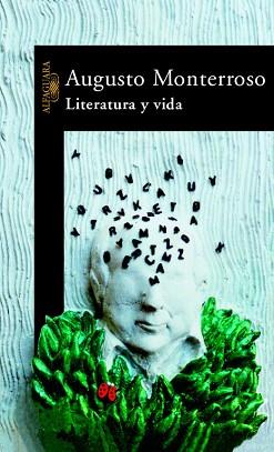 LITERATURA Y VIDA | 9788420401133 | MONTERROSO, AUGUSTO | Llibreria Aqualata | Comprar libros en catalán y castellano online | Comprar libros Igualada