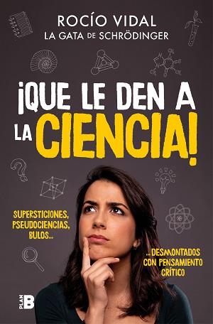QUE LE DEN A LA CIENCIA! | 9788417809058 | VIDAL, ROCÍO | Llibreria Aqualata | Comprar libros en catalán y castellano online | Comprar libros Igualada