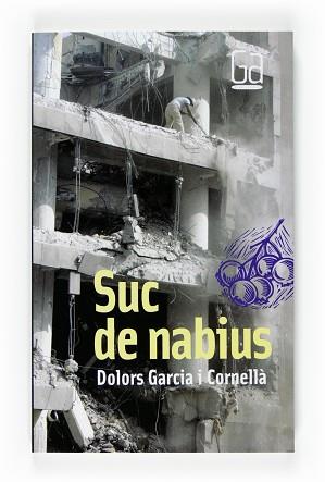 SUC DE NABIUS (GRAN ANGULAR 152) | 9788466120395 | GARCIA I CORNELLA, DOLORS | Llibreria Aqualata | Comprar libros en catalán y castellano online | Comprar libros Igualada