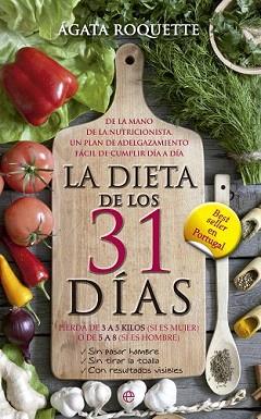 DIETA DE LOS 31 DIAS | 9788499705224 | ROQUETTE, AGATA | Llibreria Aqualata | Comprar llibres en català i castellà online | Comprar llibres Igualada