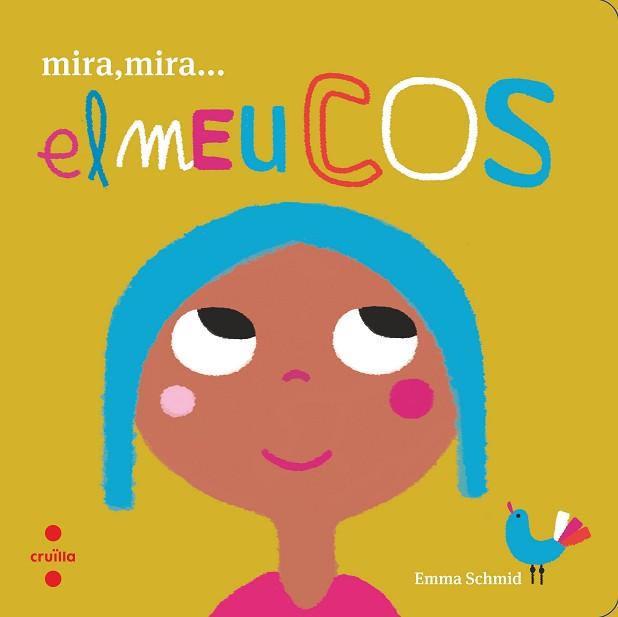 MEU COS, EL | 9788466146654 | SCHMID, EMMA | Llibreria Aqualata | Comprar llibres en català i castellà online | Comprar llibres Igualada
