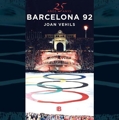 25 AÑOS/ANYS BARCELONA 92 | 9788466661706 | VEHILS, JOAN | Llibreria Aqualata | Comprar llibres en català i castellà online | Comprar llibres Igualada