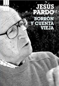 BORRON Y CUENTA VIEJA | 9788498674781 | PARDO, JESUS | Llibreria Aqualata | Comprar llibres en català i castellà online | Comprar llibres Igualada