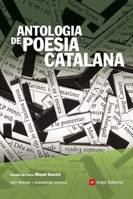 ANTOLOGIA DE POESIA CATALANA | 9788416139149 | BARTRA LLEONART, AGUSTÍ/ALCOVER MASPONS, JOAN / ARDERIU VOLTAS, CLEMENTIN/ ANDRÉS ESTELLÉS, VICENT | Llibreria Aqualata | Comprar llibres en català i castellà online | Comprar llibres Igualada