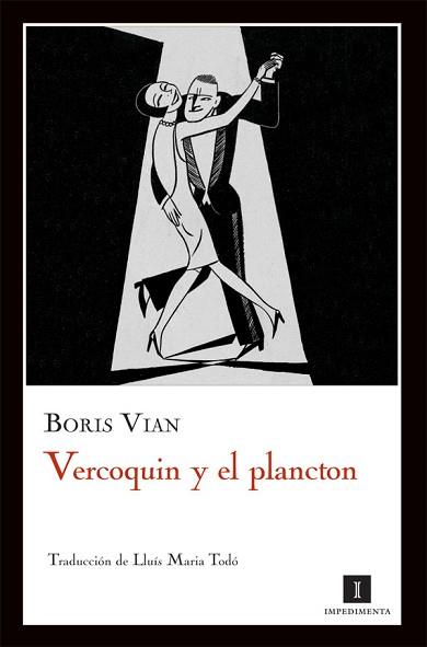 VERCOQUIN Y EL PLANCTON | 9788493760199 | VIAN, BORIS | Llibreria Aqualata | Comprar libros en catalán y castellano online | Comprar libros Igualada