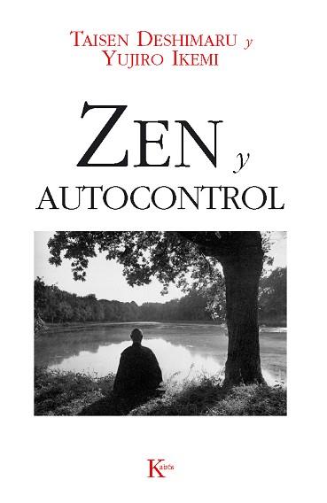 ZEN Y AUTOCONTROL | 9788472452183 | Deshimaru, Taisen | Llibreria Aqualata | Comprar llibres en català i castellà online | Comprar llibres Igualada