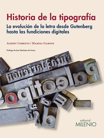 HISTORIA DE LA TIPOGRAFÍA | 9788497436755 | CORBETO, ALBERTO / GARONE, MARINA | Llibreria Aqualata | Comprar llibres en català i castellà online | Comprar llibres Igualada