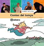 CONTES DEL TEMPS | 9788424634247 | MOLINA, TOMÀS / IL.LUSTRACIO EL BORDAS | Llibreria Aqualata | Comprar libros en catalán y castellano online | Comprar libros Igualada