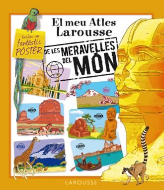 MEU ATLES LAROUSSE DE LES MERAVELLES DEL MON, EL | 9788480166140 | Llibreria Aqualata | Comprar libros en catalán y castellano online | Comprar libros Igualada