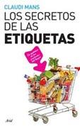 SECRETOS DE LAS ETIQUETAS, LOS | 9788434453296 | MANS, CLAUDI | Llibreria Aqualata | Comprar llibres en català i castellà online | Comprar llibres Igualada